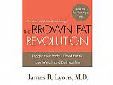 The Brown Fat Revolution Diet Review